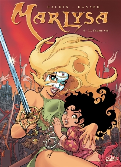 Marlysa Tome 6 - La Femme-vie (BD)