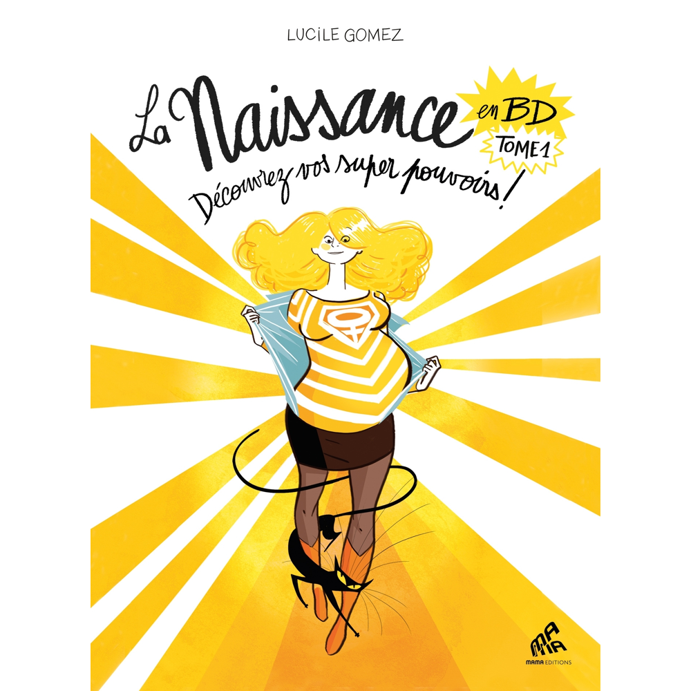 La naissance en BD - Tome 1 Découvrez vos super pouvoirs ! (BD)