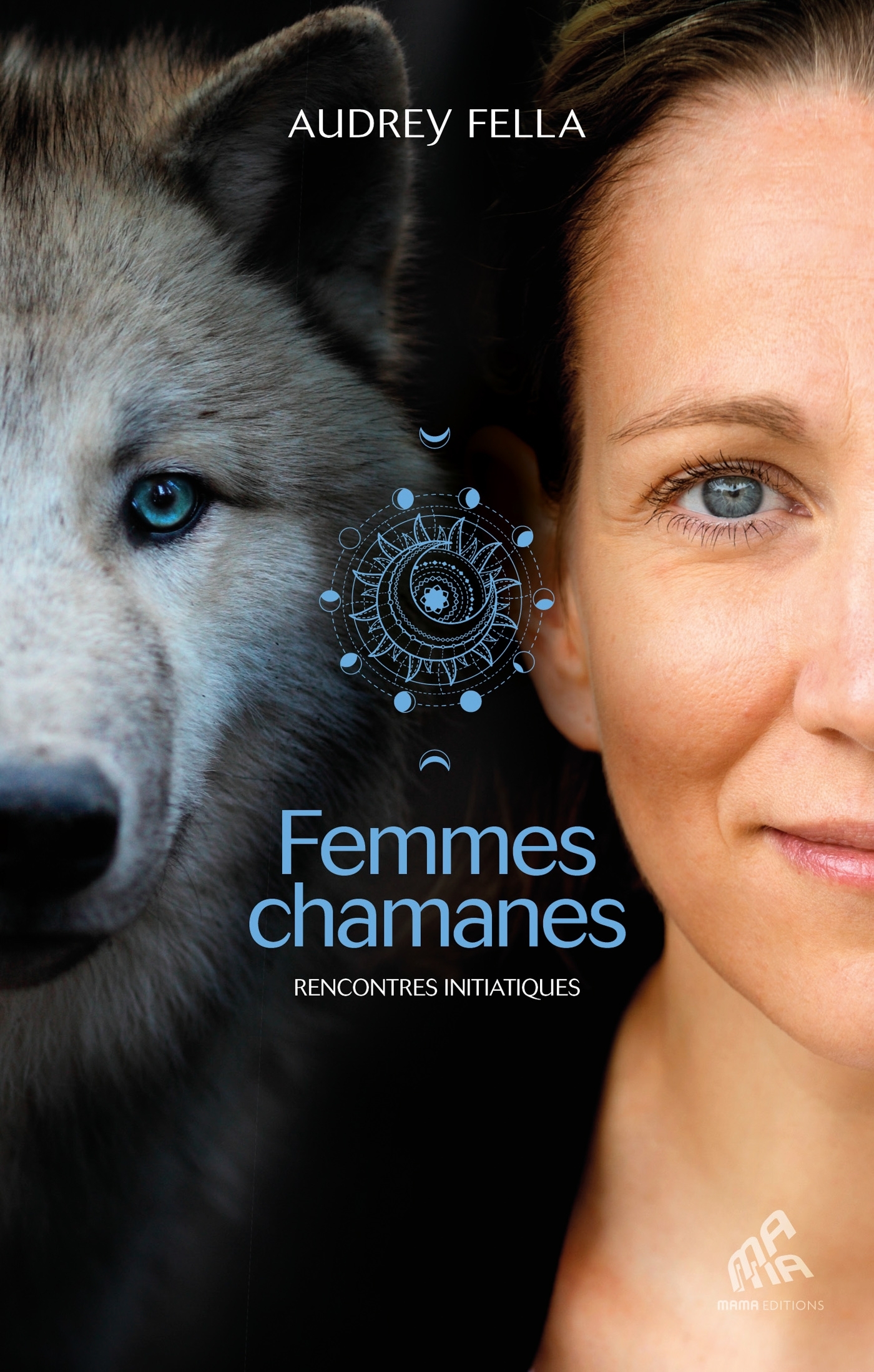 Femmes chamanes - Rencontres initiatiques (Broché)