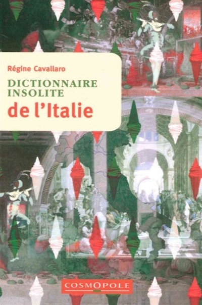 Dictionnaire Insolite de l'Italie (Broché)