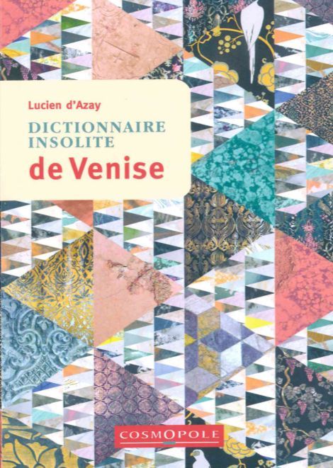 Dictionnaire insolite de Venise (Broché)
