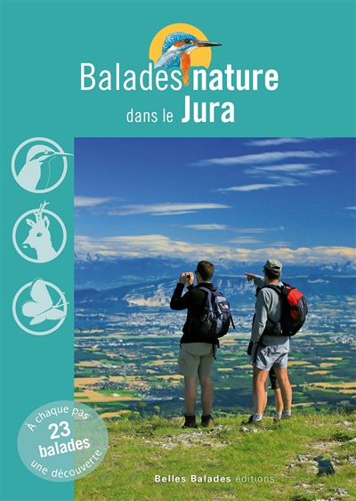 Balades nature dans le Jura (Broché)