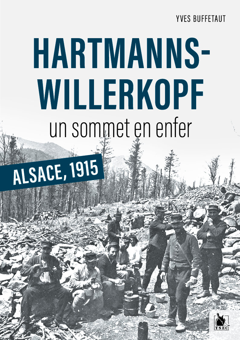Hartmannswillerkopf, un sommet en enfer - Alsace 1915 (Broché)