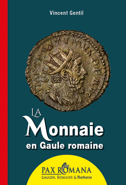La Monnaie en Gaule romaine (Broché)