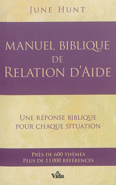 Manuel biblique de relation d'aide (Broché)