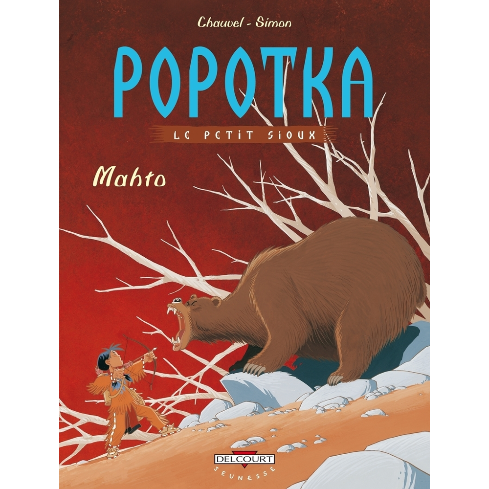 Popotka le petit sioux Tome 3 - Mahto (BD)