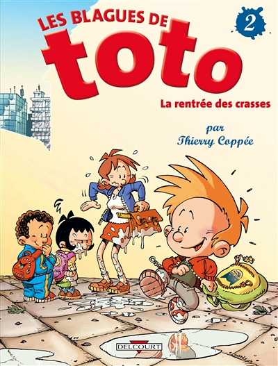 Les Blagues de Toto Tome 2 - La Rentrée des crasses (BD)