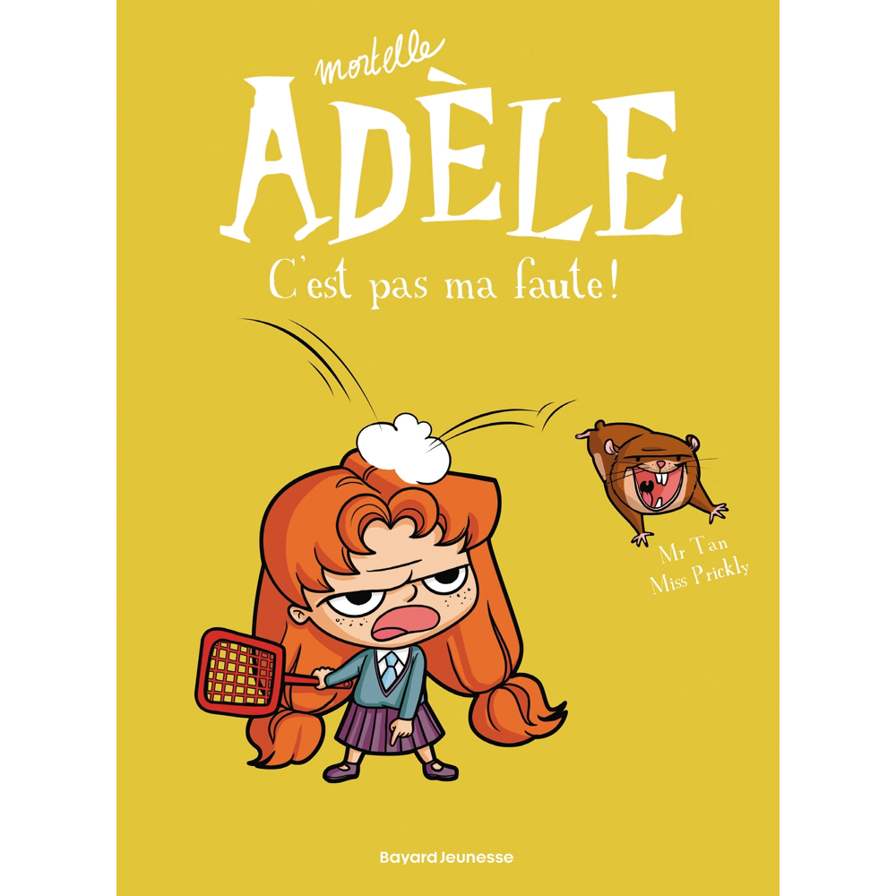 BD Mortelle Adèle, Tome 3 - C'est pas ma faute ! (BD)