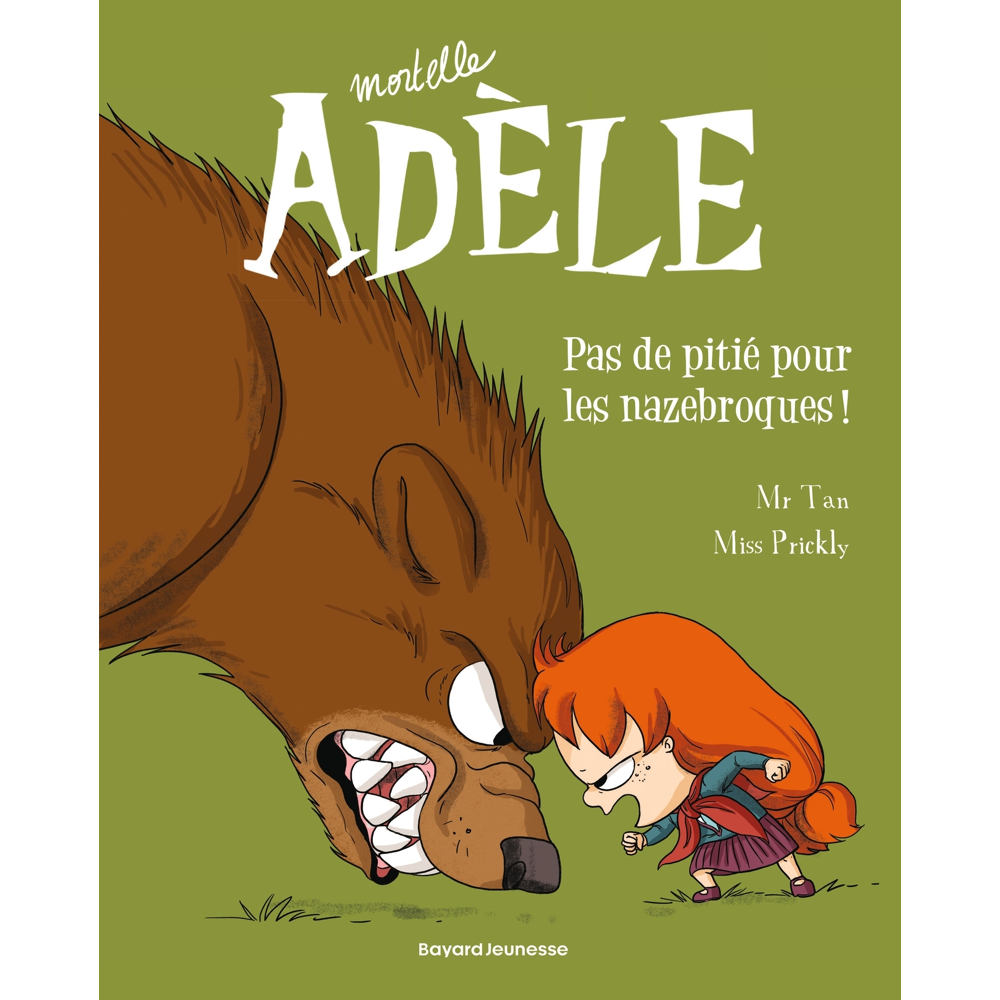 BD Mortelle Adèle, Tome 7 - Pas de pitié pour les nazebroques ! (BD)