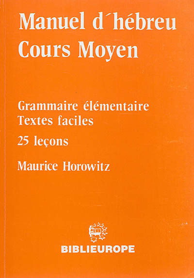 Manuel d'hébreu, cours moyen (Broché)