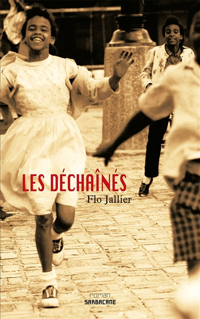 Les Déchainés (Jeunesse)