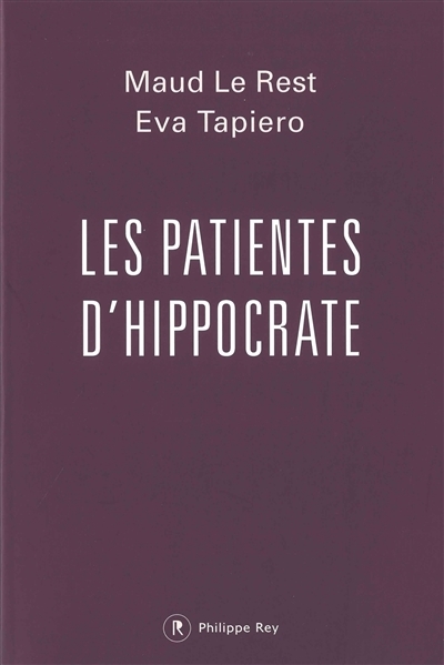 Les patientes d'Hippocrate - Quand la médecine maltraite les femmes (Grand format)