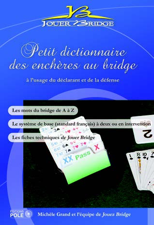 PETIT DICTIONNAIRE DES ENCHERES AU BRIDGE - GRAND MICHELE (Broché)