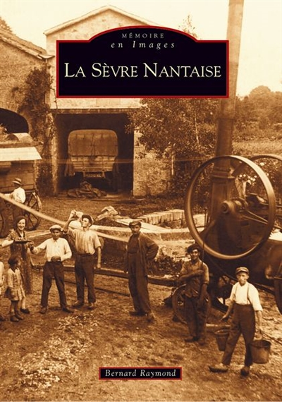 Sèvre Nantaise (La) (Broché)