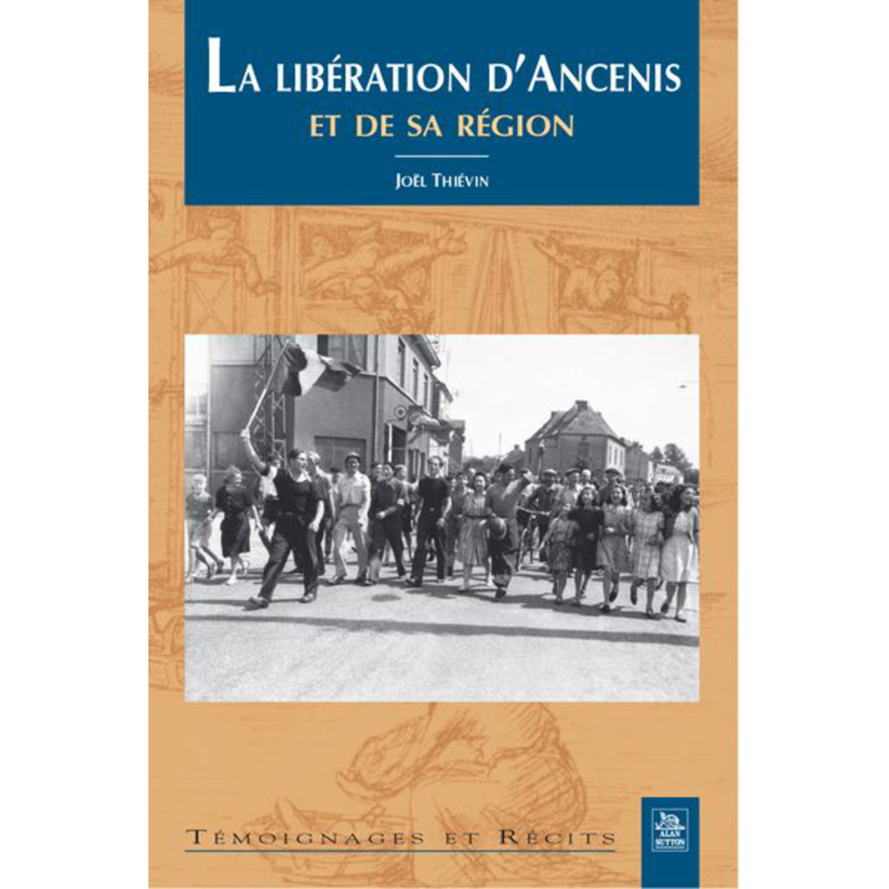 Ancenis et de sa région (La libération d') (Broché)