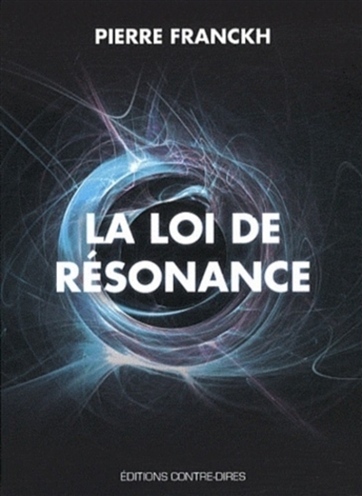 La loi de la résonance (Broché)