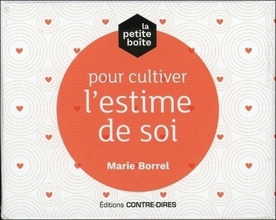 La petite boîte pour cultiver l'estime de soi (Coffret)