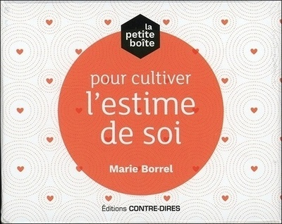 La petite boîte pour cultiver l'estime de soi (Coffret)