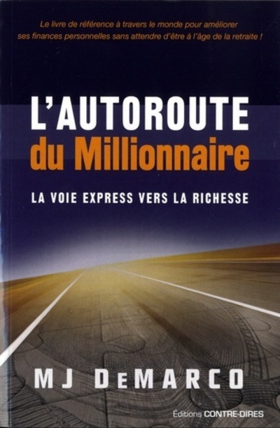 L'autoroute du millionnaire (Broché)