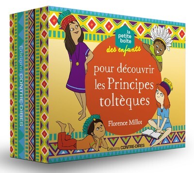 La petite boîte des enfants pour découvrir les principes toltèques (Coffret)