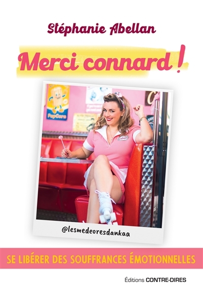 Merci connard ! (Broché)