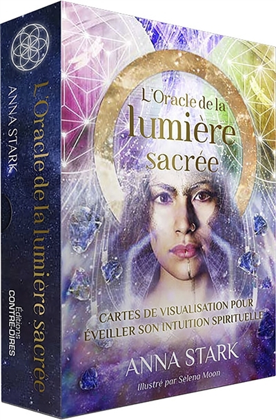 L'oracle de la lumière sacrée - Cartes de visualisation pour éveiller son intuition spirituelle (Cof