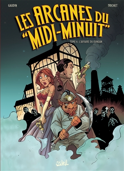 Les Arcanes du Midi-Minuit Tome 4 - L'Affaire du Oungan (BD)