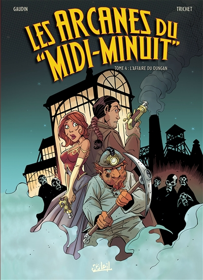 Les Arcanes du Midi-Minuit Tome 4 - L'Affaire du Oungan (BD)