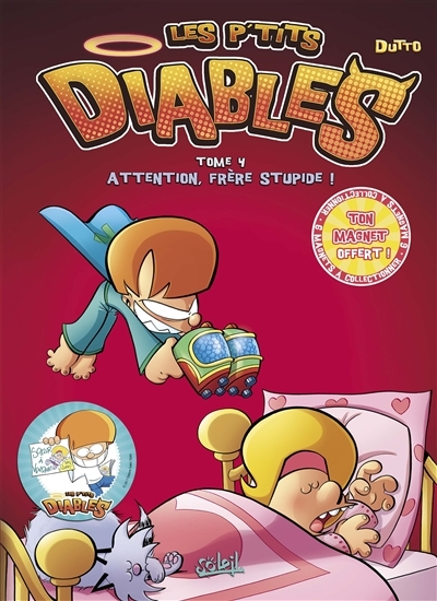 Les P'tits Diables Tome 4 - Attention, frère stupide ! (BD)