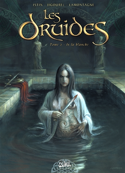 Les Druides Tome 2 - Is la blanche (BD)
