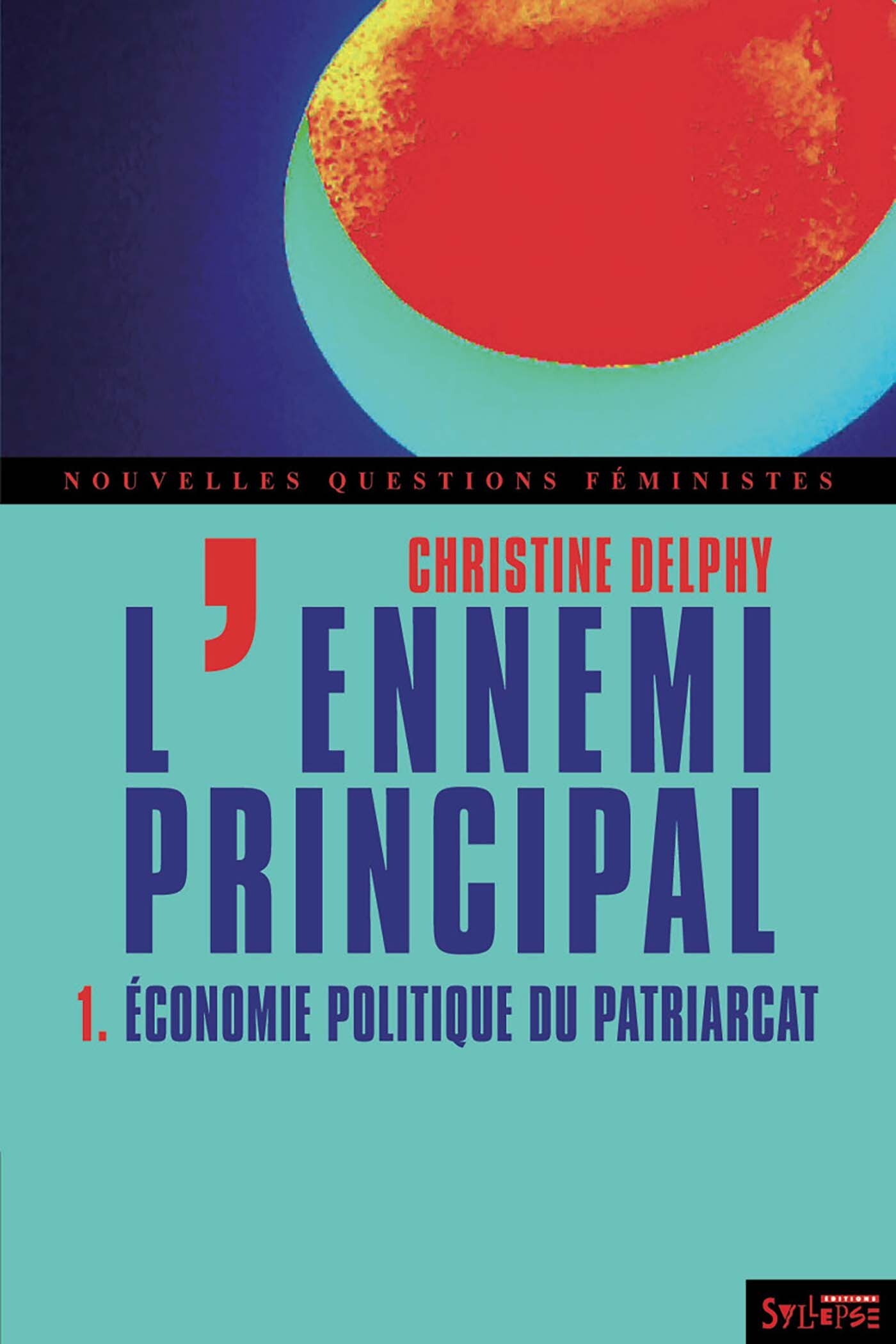economie politique du patriarcat (l') - ÉCONOMIE POLITIQUE DU PATRIARCAT (Poche)