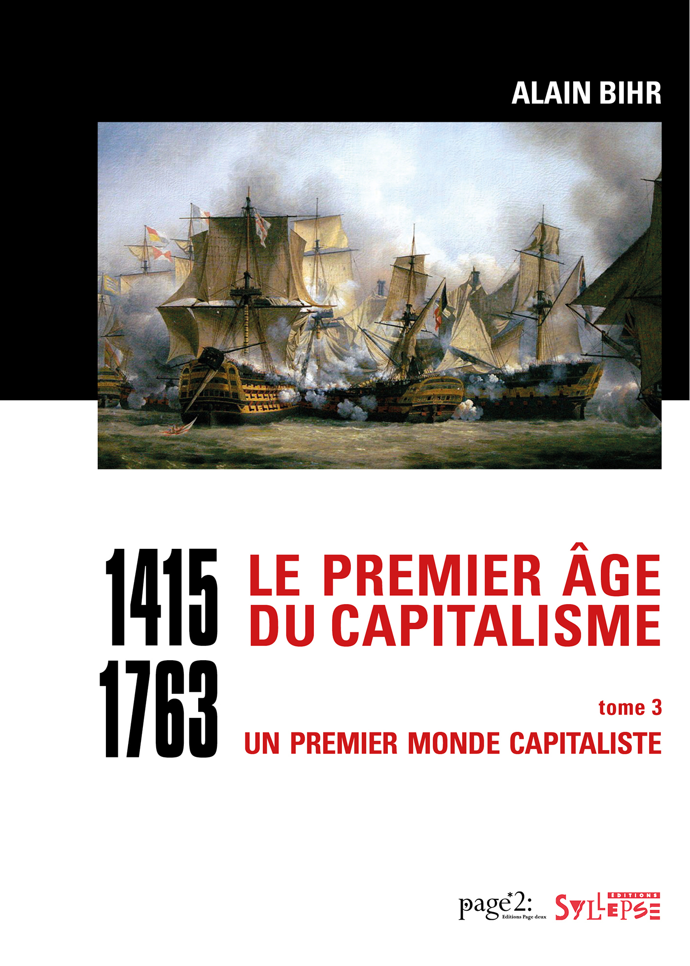 Le premier âge du capitalisme (1415-1763) Tome 3 - Coffret 2 vol. - Un premier monde capitaliste (Co