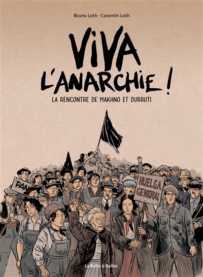 Viva l'anarchie ! Vol.1 - La rencontre de Makhno et Durruti (BD)