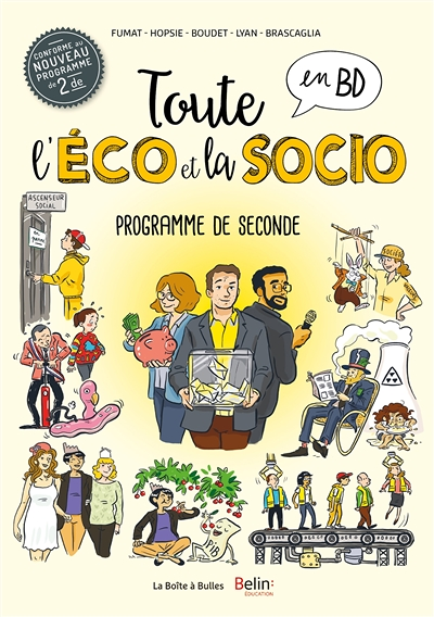 Toute l'éco en BD - Sciences économiques et sociales en classe de seconde - Sciences économiques et