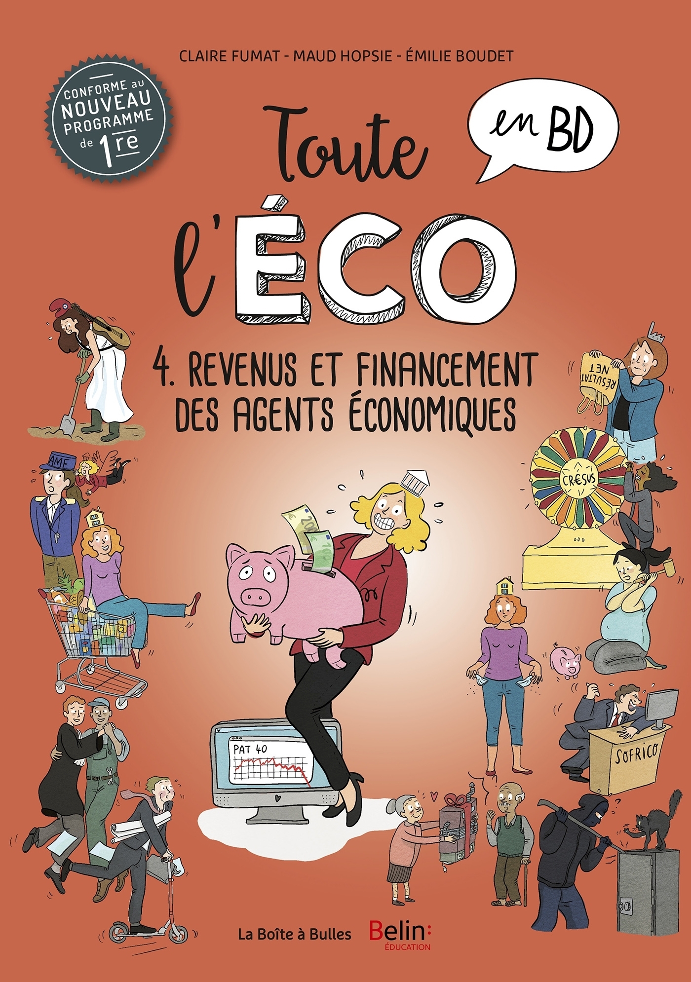 Toute l'éco en BD T4 : Revenus et financement des agents économiques (Cartonné)