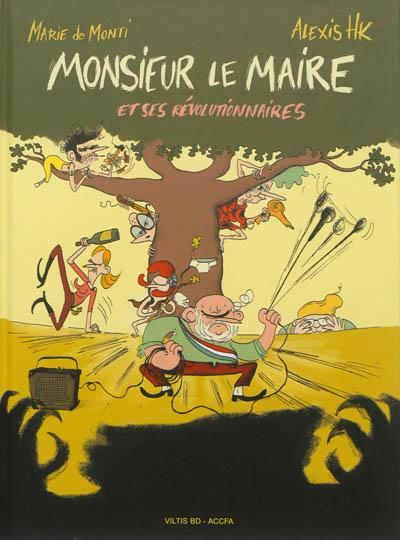 Monsieur le Maire et ses révolutionnaires (BD)