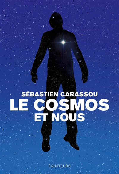 Le cosmos et nous (Broché)
