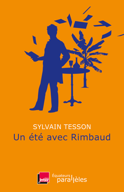 Un été avec Rimbaud (Grand format)