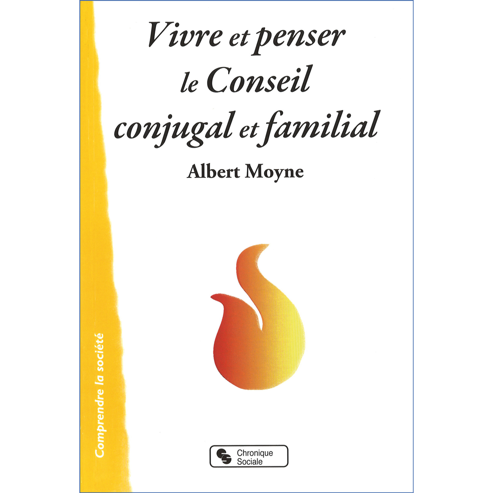 Vivre et penser le conseil conjugal et familial (Broché)