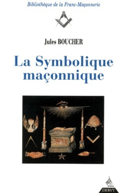 La Symbolique maçonnique (Broché)
