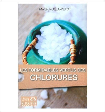 Formidables chlorures ! - Potassium, Sodium, Magnésium - Pour humains & animaux (Broché)
