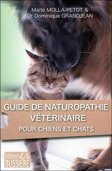 Guide de naturopathie vétérinaire pour chiens et chats (Broché)