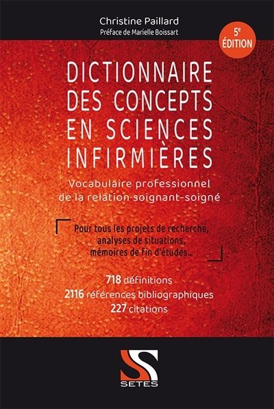 DICTIONNAIRE DES CONCEPTS EN SCIENCES INFIRMIERES 5E EDITION (Broché)