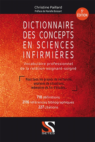 DICTIONNAIRE DES CONCEPTS EN SCIENCES INFIRMIERES 5E EDITION (Broché)