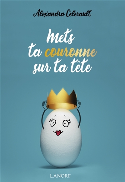 Mets ta couronne sur ta tête (Broché)