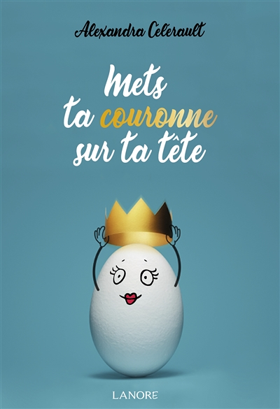 Mets ta couronne sur ta tête (Broché)
