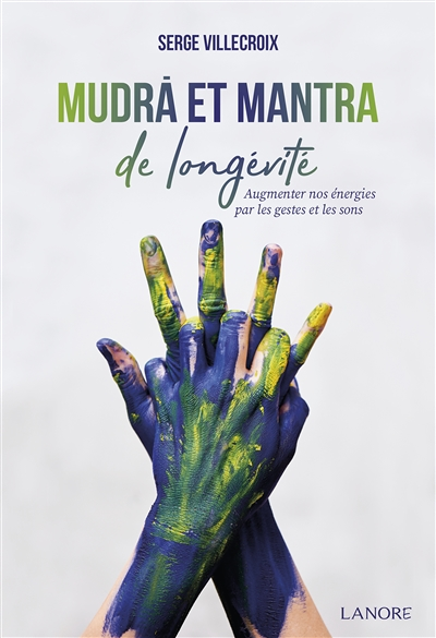 Mudra et mantra de longévité (Broché)