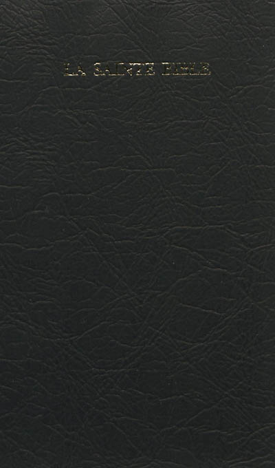 La Sainte Bible (Relié)