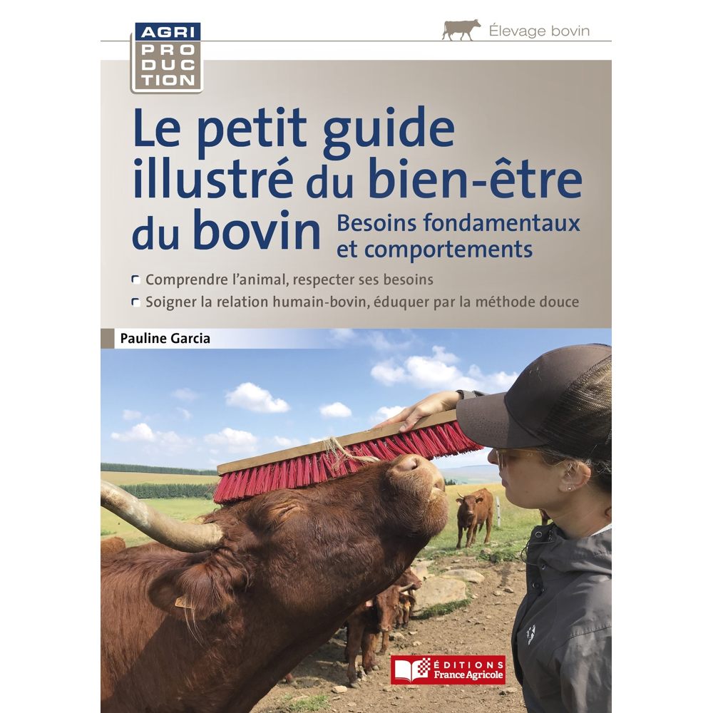 Le petit guide illustré du bien être du bovin (Broché)