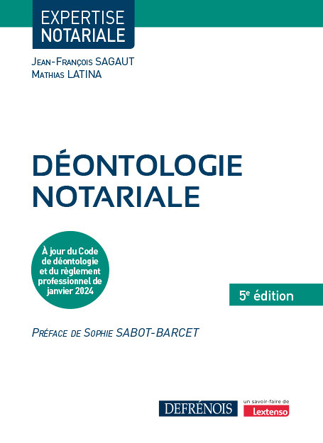 Déontologie notariale, 5ème édition - A jour du Code de déontologie notariale (Broché)